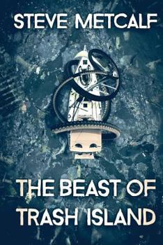 Paperback The Beast of Trash Island Book