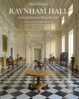 Hardcover Raynham Hall: An English Country House Revealed Book