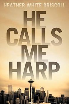 Paperback He Calls Me Harp Book