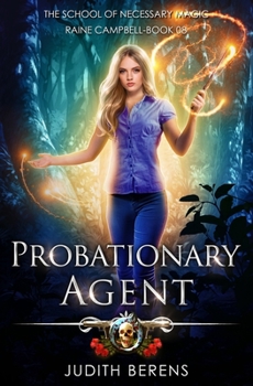Paperback Probationary Agent: An Urban Fantasy Action Adventure Book