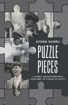 Paperback Puzzle Pieces: A Journey Through Depression & Overcoming the Struggle of Society Book