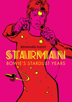 Paperback Starman: Bowie's Stardust Years Book