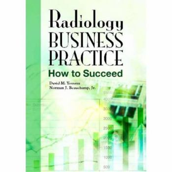 Paperback Radiology Business Practice: How to Succeed Book