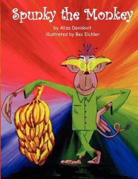 Paperback Spunky the Monkey: The Animate Kingdom Book