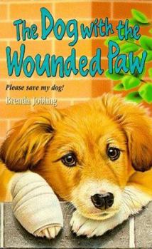 Paperback Dog with the Wounded Paw (Hippo Animal) Book