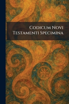 Paperback Codicum Novi Testamenti Specimina [Latin] Book