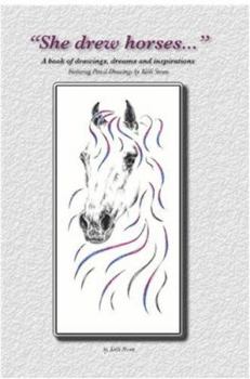 Paperback "She drew horses..." Book