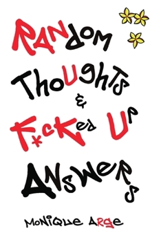 Paperback Random Thoughts & F*cked Up Answers Book