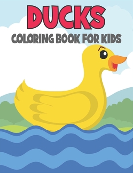 Paperback Ducks Coloring Book For Kids: Cute and unique Ducks Designs Book