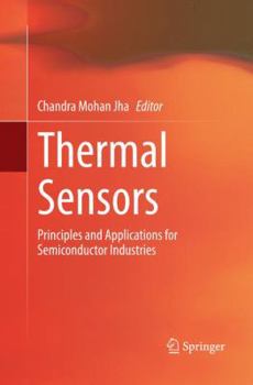 Paperback Thermal Sensors: Principles and Applications for Semiconductor Industries Book