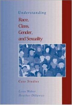 Paperback Understanding Race, Class, Gender, & Sexuality: Case Studies Book