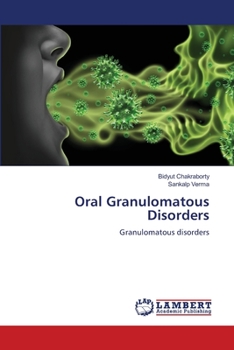 Paperback Oral Granulomatous Disorders Book