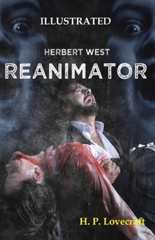Paperback Herbert West: Reanimator Illustrated Book