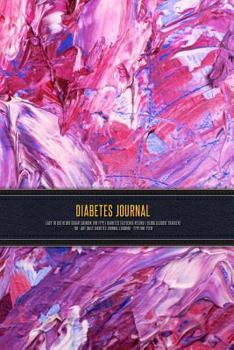 Paperback Diabetes Journal - Easy to Use Blood Sugar Logbook for Type 1 Diabetes (Glycemic Record / Blood Glucose Tracker) T1d - Art Daily Diabetes Journal Logb Book