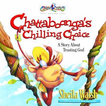 Hardcover Gnoo Zoo: Chattaboonga's Chilling Choice: A Story about Trusting God Book