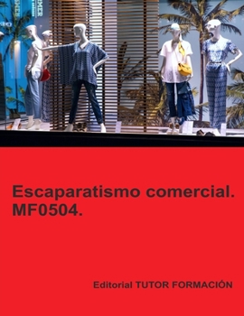 Paperback Escaparatismo comercial. MF0504. [Spanish] Book