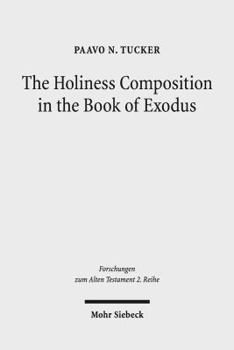 Paperback The Holiness Composition in the Book of Exodus Book