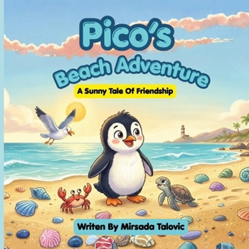 Paperback Pico's Beach Adventure A Sunny Tale Of Friendship Book