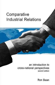 Paperback Comparative Industrial Relations: An Introduction to Cross-National Perspectives Book