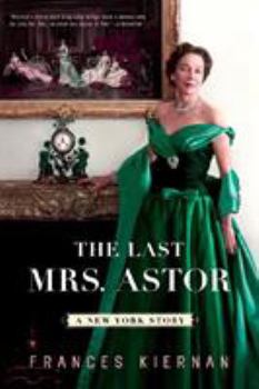 Paperback Last Mrs. Astor: A New York Story Book