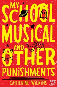 My School Musical and Other Punishments - Book #3 of the My Best Friend