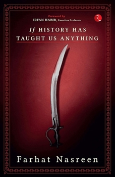 Paperback If History Has Taught Us Anything Book