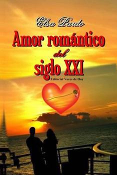 Paperback Amor Romántico del Siglo XXI [Spanish] Book