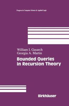 Paperback Bounded Queries in Recursion Theory Book