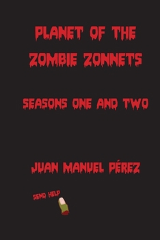 Paperback Planet of the Zombie Zonnets: Seasons One and Two Book