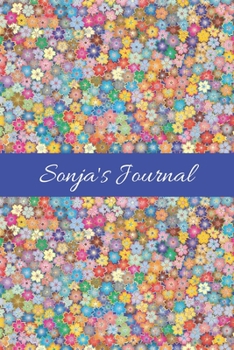 Sonja's Journal: Cute Personalized Name Notebook for Girls & Women - Blank Lined Gift Journal/Diary for Writing & Note Taking