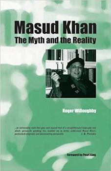 Hardcover Masud Khan: The Myth and the Reality Book