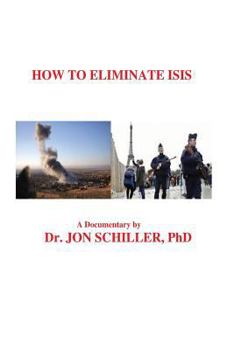 Paperback How to Eliminate ISIS Book