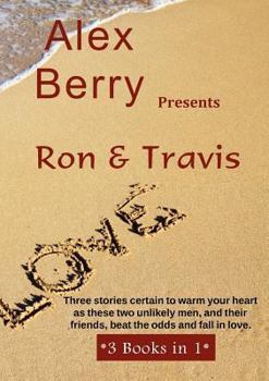 Alex Berry Presents- Ron and Travis