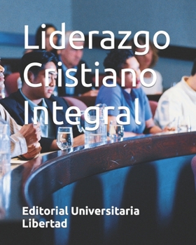 Paperback Liderazgo Cristiano Integral [Spanish] Book