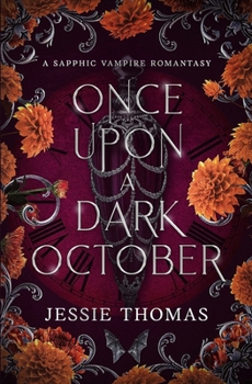 Paperback Once Upon a Dark October: A Sapphic Vampire Romantasy Book