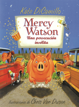 Mercy Watson Una Persecucion Insolita
