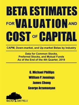 Paperback Beta Estimates for Valuation and Cost of Capital, As of the End of the 4th Quarter, 2019 Book