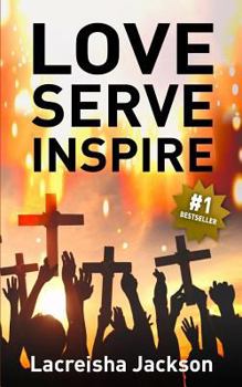 Paperback Love Serve Inspire Book
