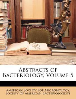 Paperback Abstracts of Bacteriology, Volume 5 Book