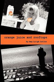 Paperback Orange Juice and Rooftops Book