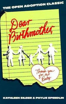Paperback Dear Birthmother: Thank You for Our Baby Book