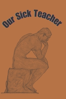 Paperback Our Sick Teacher: short story Book