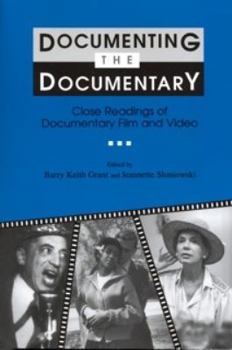 Paperback Documenting the Documentary: Close Readings of Documentary Film and Video, New and Expanded Edition Book