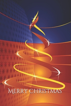 Merry  Christmas  Notebook, Cristmas Journal, Christmas Diary , Santa Claus • One Subject • 120 Pages: 6x9 in