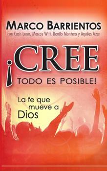 Paperback ¡Cree, Todo Es Posible! - Pocket Book: La Fe Que Mueve a Dios [Spanish] Book