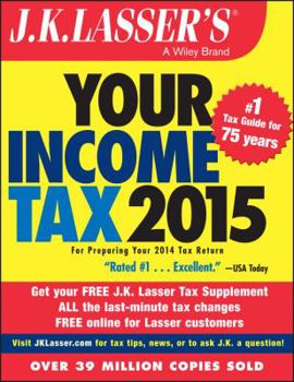 Paperback J.K. Lasser's Your Income Tax 2015: For Preparing Your 2014 Tax Return Book