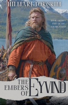 The Embers of Eyvind Lambi (Viking Sagas)