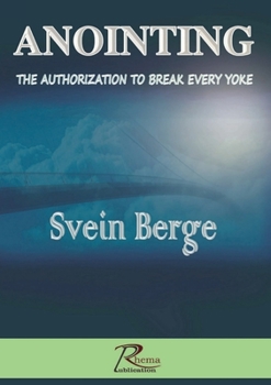 Paperback Anointing: The Authorization to Break Every Yoke Book