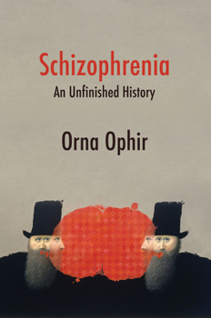 Paperback Schizophrenia: An Unfinished History Book