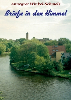 Paperback Briefe in den Himmel [German] Book